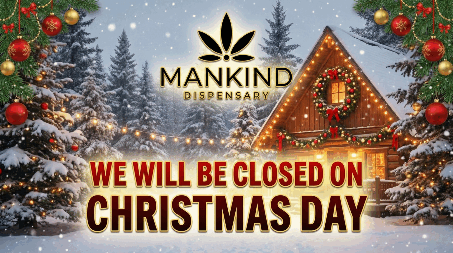 mankind will be closed all day on christmas day