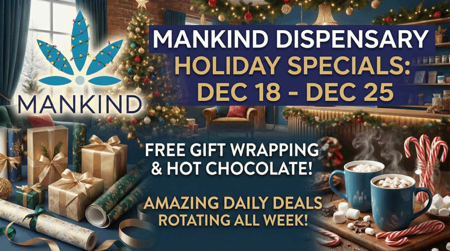 holiday gift wrapping and free hot chocolate for mankind customers